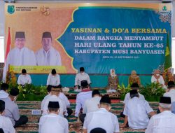 Sambut HUT Muba Ke-65 Pemkab Muba Gelar Yasinan dan Doa Bersama